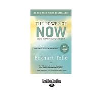 The Power of Now: A Guide to Spiritual Enlightenment