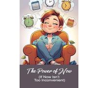 The Power of Now (If Now Isn’t Too Inconvenient): Funny gift - Notebook | Book with empty lined pages | 6" x 9" (15.24 x 22.86 cm) Part of Collection ... Self-Help" | 200 pages, Perfect gag gift