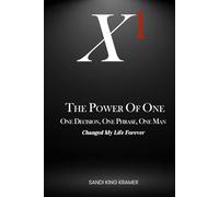 The Power of One: One Decision, One Phrase, One Man