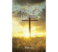 The Power of Oneness!