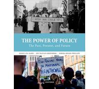 The Power of Policy: The Past, Present, and Future