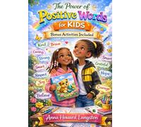 The Power of Positive Words for Kids: Bonus Activities Included