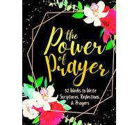 The Power of Prayer: 52 Weeks to Write in Scriptures, Reflections & Prayers | Inspirational Bible Verses & Devotional Guided Prayer | Black Gold Floral Theme Borders | 8.5 x 11 inches Large Size