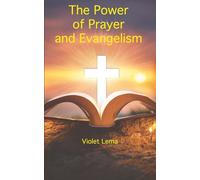The Power of Prayer and Evangelism