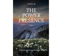 The Power of Presence: Finding Calm in a Busy UK Life (Most popular books story)