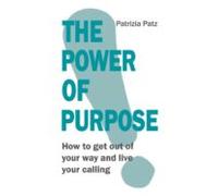 The Power Of Purpose (ebook)