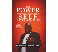 The Power of Self Determination