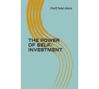 THE POWER OF SELF-INVESTMENT
