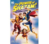 The Power of Shazam! 2: The Worm Turns