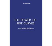 The Power of Sine-Curves: in our society and beyond