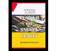 THE POWER OF SMALL HABIT