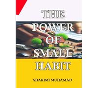 THE POWER OF SMALL HABIT