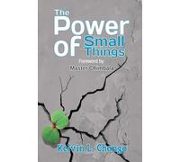The Power of Small Things