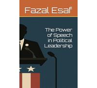 The Power of Speech in Political Leadership