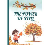 The power of still: Beautiful Ivory Shade Ruled Journal for Writing, Notes, and Daily Motivation | Perfect Positivity Journal and Gift Idea