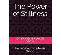The Power of Stillness: Finding Calm in a Noisy World