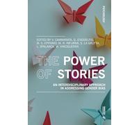 The power of stories. An interdisciplinary approach in addressing gender bias