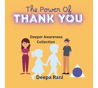 The Power Of Thank You: Deeper Awareness Collection