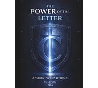 The Power of the Letter C: A Working Devotional