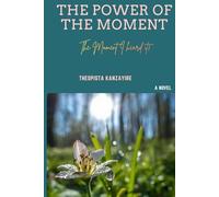 THE POWER OF THE MOMENT: When Challenges choose you!