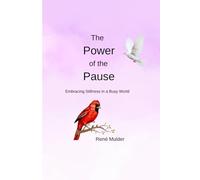 The Power of the Pause: Embracing Stillness in a Busy World
