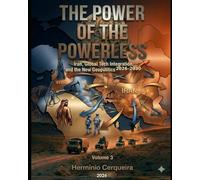 THE POWER OF THE POWERLESS VOLUME 3: Iran, Asymmetric Proliferation, the New Geopolitics 2026-2030 - EMERGING THEATERS - Doctrine and Scenarios for 2030 (HERMINIO CERQUEIRA - MY BOOKS & eBOOKS)