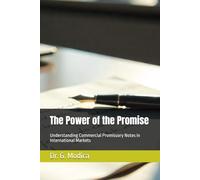 The Power of the Promise: Understanding Commercial Promissory Notes in International Markets