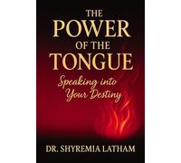 The Power of the Tongue: Speaking into Your Destiny