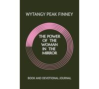 The Power of the Woman in the Mirror