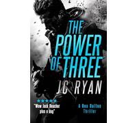 The Power of Three: A Rex Dalton Thriller: 1 (Rex Dalton K9 Thrillers)