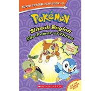 The Power of Three / Ancient Pokémon Attack (Pokémon Super Special Flip Book: Sinnoh Region / Hoenn Region)