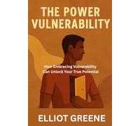 The Power of Vulnerability: How Embracing Vulnerability Can Unlock Your True Potential