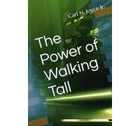 The Power of Walking Tall