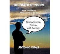 THE POWER OF WORDS: MASTERING EFFECTIVE VERBAL COMMUNICATION