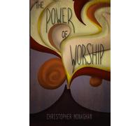 The Power of Worship