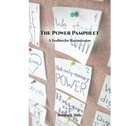 The Power Pamphlet: A Toolbox for Maximization