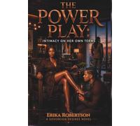 The Power Play: Intimacy On Her Own Terms