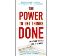 The Power To Get Things Done (ebook)