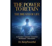 THE POWER TO RETAIN THE BREATH OF LIFE