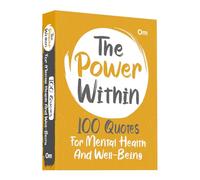 The Power Within: 100 Quotes for Mental Health and Well-Being - Mental Strength
