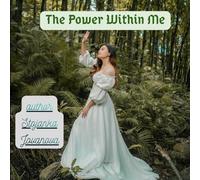 the power within me: A Relaxing Adult Coloring Book Inspired by Nature, Inner Power, and Harmony