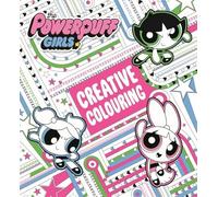 The Powerpuff Girls: The Powerpuff Girls Creative Colouring