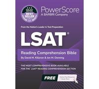 The PowerScore LSAT Reading Comprehension Bible 2026-2027: Self-Study Prep Strategies for the Reading Comprehension Section of the LSAT
