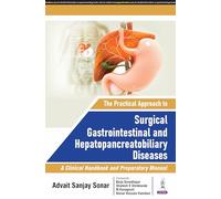 The Practical Approach to Surgical Gastrointestinal and Hepatopancreatobiliary Diseases