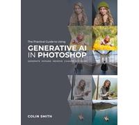 The Practical Guide to Using Generative AI in Photoshop