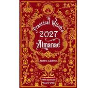 The Practical Witch's Almanac 2027: Secrets & Survival