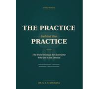 The Practice Behind the Practice: Auxiliary Dental Staff Protocols