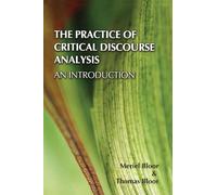 The Practice of Critical Discourse Analysis: an Introduction