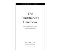 The Practitioner's Handbook: Structural Command Theory Deployment Reference: 1 (Sct Tool Kit)