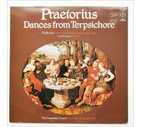 The Praetorius Consort - Praetorius, Dances From Terpsichore [LP]